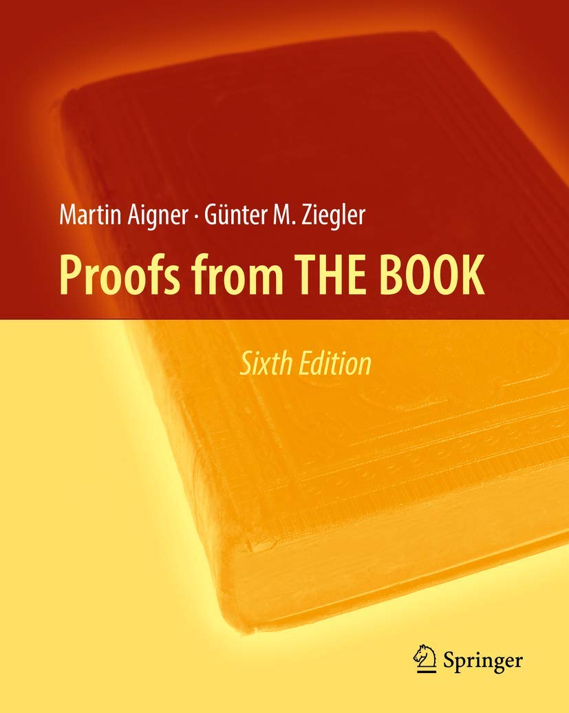 Cover of Proofs from THE BOOK by Martin Aigner and Gunter Ziegler